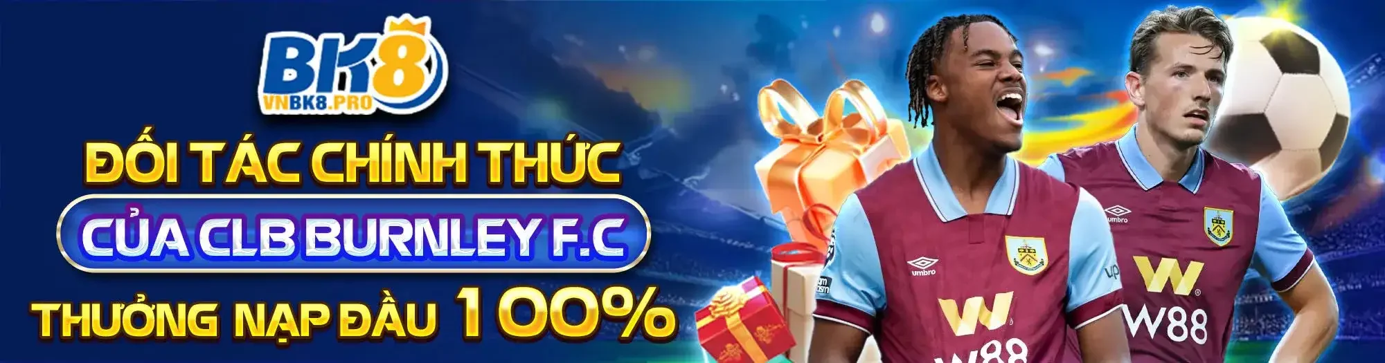 Trang chủ 9 banner bk8 đối tác chính thức của clb burnley f.c